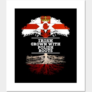 Northern Irish Grown With Polish Roots - Gift for Polish With Roots From Poland Posters and Art